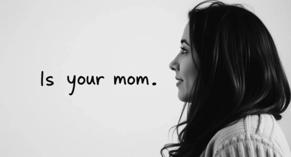 is your mom's name practice pick up line